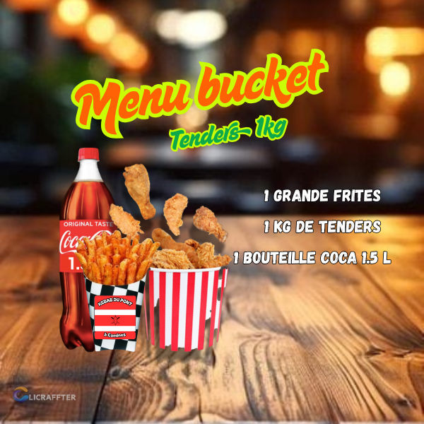 MENU BUCKET TENDERS